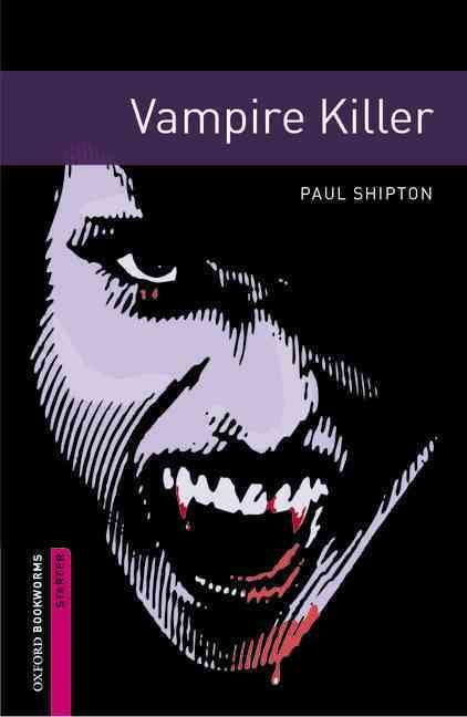 Vampire Killer By Paul Shipton, Andy Parker 9780194234191 (Paperback)