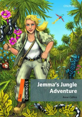Dominoes: Two: Jemma's Jungle Adventure By Anne Collins 9780194245654