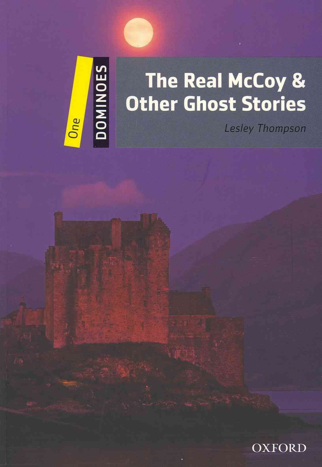 Dominoes: One: The Real McCoy & Other Ghost Stories By Lesley Thompson