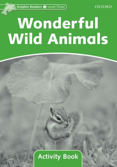 Wonderful Wild Animals 9780194401654 (Paperback)