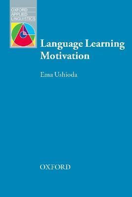 Language Learning Motivation By Ema Ushioda 9780194418911 (Paperback)