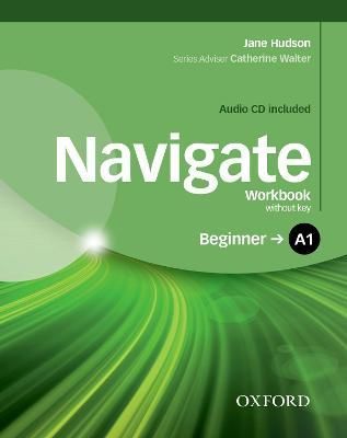 Navigate A1 Beginner. Workbook Without Key By Jane Hudson (Paperback)