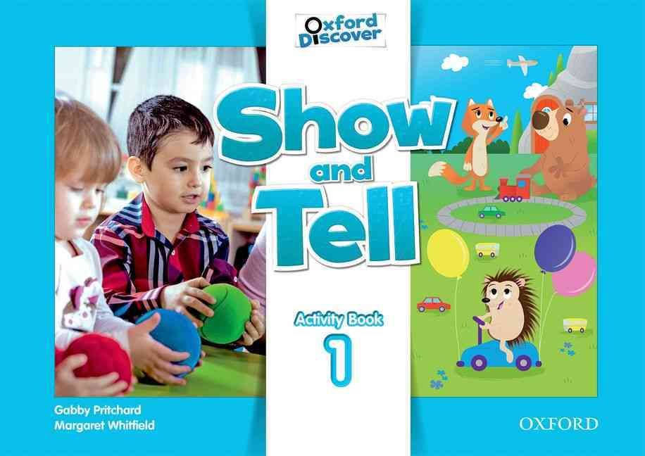 Show and Tell: Level 1: Activity Book 9780194779029 (Paperback)