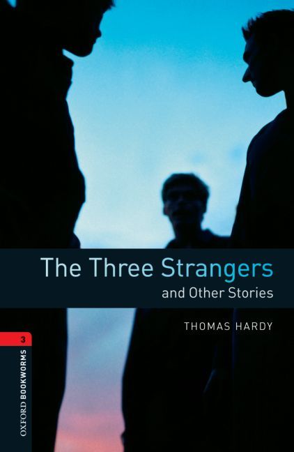 The Three Strangers and Other Stories By Clare West, Thomas Hardy