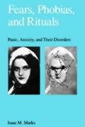 Fears, Phobias, and Rituals By Isaac Meyer Marks 9780195039276