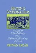 Beyond Nationalism By István Deák 9780195045055 (Hardback)