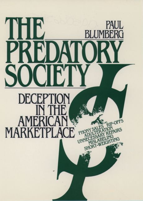 The Predatory Society By Paul Blumberg 9780195066548 (Paperback)