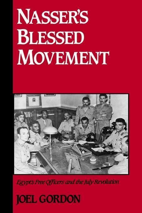 Nasser's Blessed Movement By Joel Gordon 9780195069358 (Hardback)