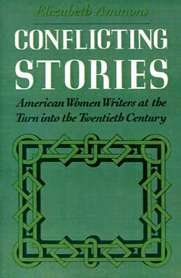 Conflicting Stories By Elizabeth Ammons 9780195080384 (Paperback)