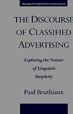 The Discourse of Classified Advertising By Paul Bruthiaux (Hardback)