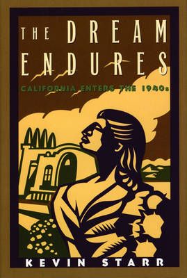 The Dream Endures By Kevin Starr 9780195100792 (Hardback)