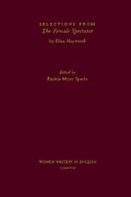 Selections from The Female Spectator 9780195109221 (Paperback)