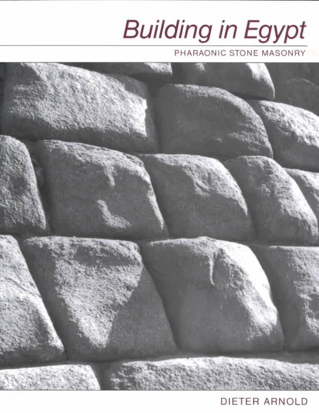 Building in Egypt By Dieter Arnold 9780195113747 (Paperback)