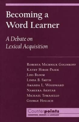 Becoming a Word Learner By Bloom, Lois 9780195130324 (Paperback)