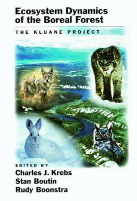 Ecosystem Dynamics of the Boreal Forest 9780195133936 (Hardback)