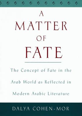 A Matter of Fate By Dalya Cohen-Mor 9780195133981 (Hardback)
