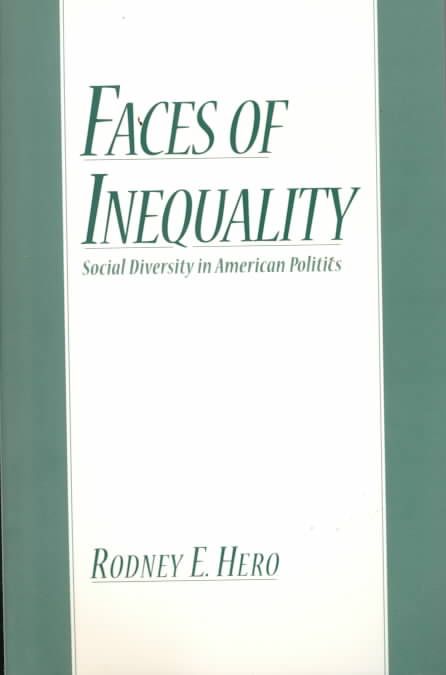 Faces of Inequality By Rodney E. Hero 9780195137880 (Paperback)