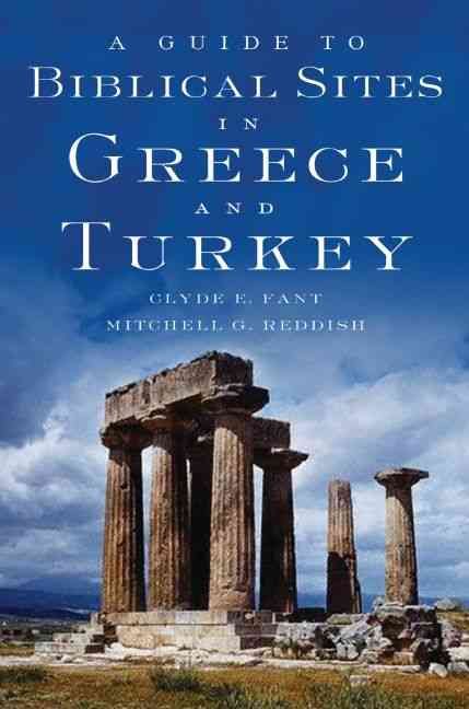 A Guide to Biblical Sites in Greece and Turkey 9780195139181