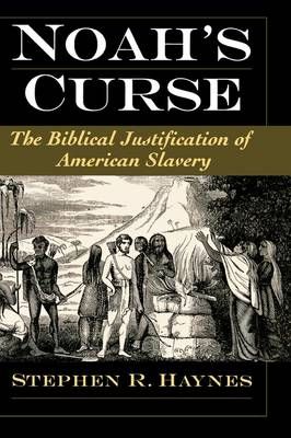 Noah's Curse By Stephen R. Haynes 9780195142792 (Hardback)