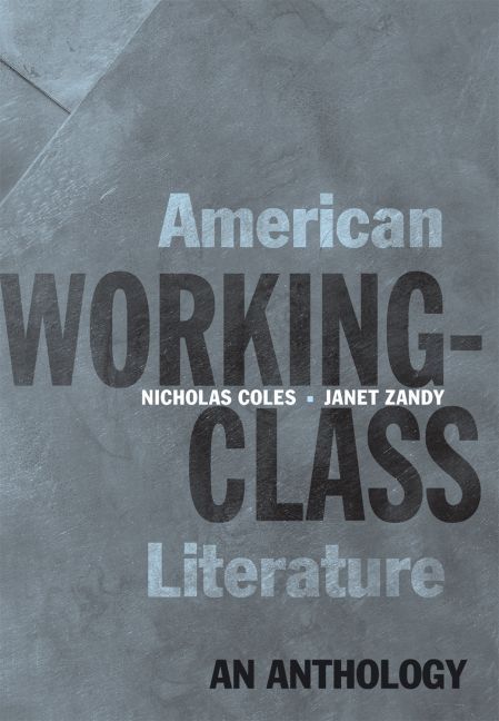 American Working-Class Literature By Nicholas Coles, Janet Zandy