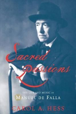 Sacred Passions By Carol A. Hess 9780195145618 (Hardback)