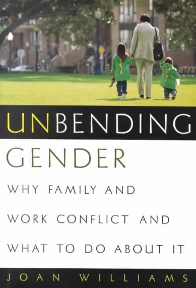 Unbending Gender By Joan Williams 9780195147148 (Paperback)
