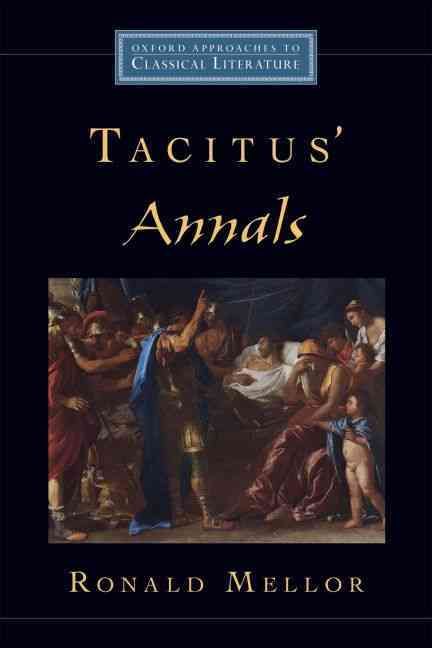 The Annals of Tacitus By Ronald Mellor 9780195151930 (Paperback)