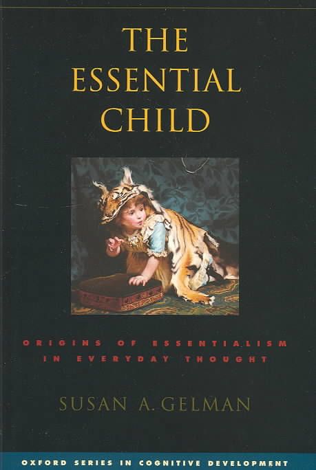 The Essential Child By Susan A. Gelman 9780195154061 (Hardback)