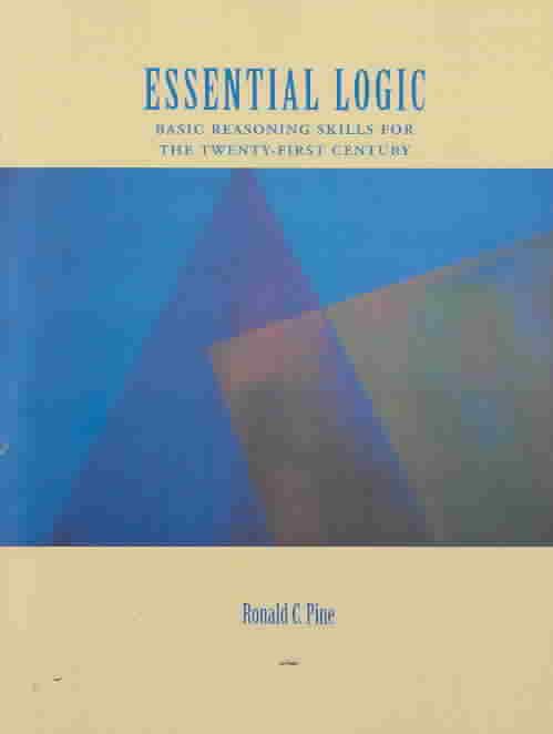 Essential Logic By Ronald C. Pine 9780195155051 (Paperback)