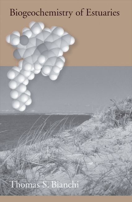 Biogeochemistry of Estuaries By Thomas S. Bianchi 9780195160826