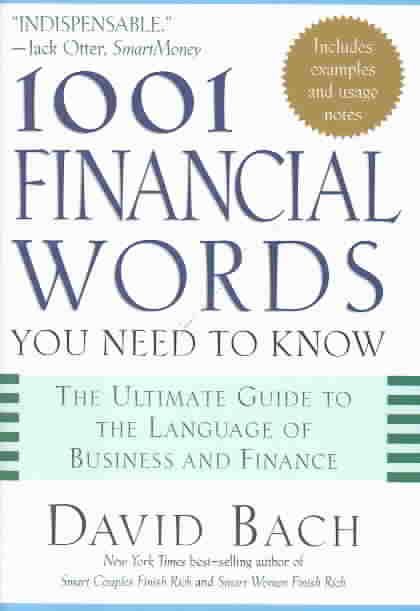 1001 Financial Words You Need to Know By David Bach 9780195170504