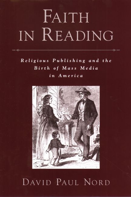 Faith in Reading By David Paul Nord 9780195173116 (Hardback)