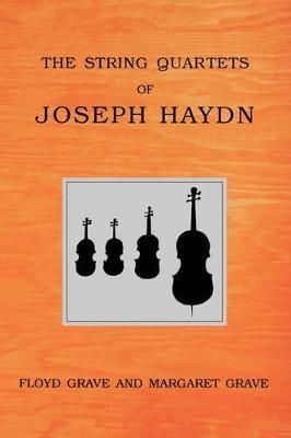 The String Quartets of Joseph Haydn 9780195173574 (Hardback)
