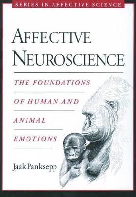 Affective Neuroscience By Jaak Panksepp 9780195178050 (Paperback)