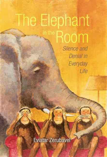 The Elephant in the Room By Eviatar Zerubavel 9780195187175 (Hardback)