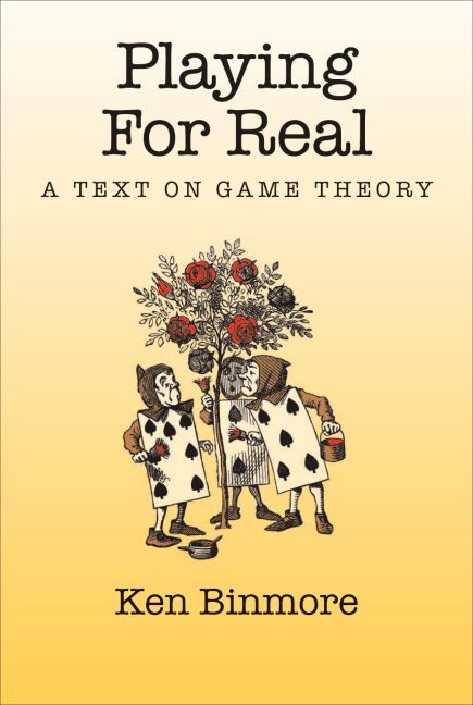 Playing for Real By K. G. Binmore 9780195300574 (Hardback)