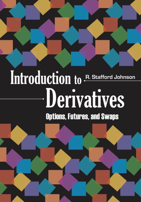 Introduction to Derivatives By R. Stafford Johnson 9780195301656