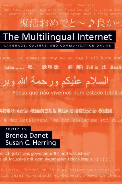 The Multilingual Internet By Brenda Danet, Susan C. Herring