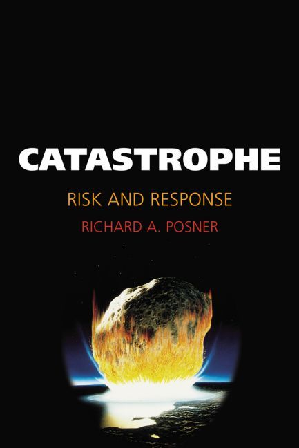 Catastrophe By Richard A. Posner 9780195306477 (Paperback)
