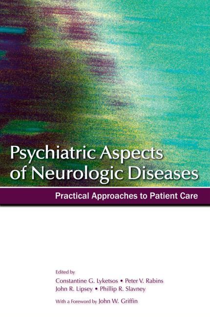 Psychiatric Aspects of Neurologic Diseases By Constantine G. Lyketsos