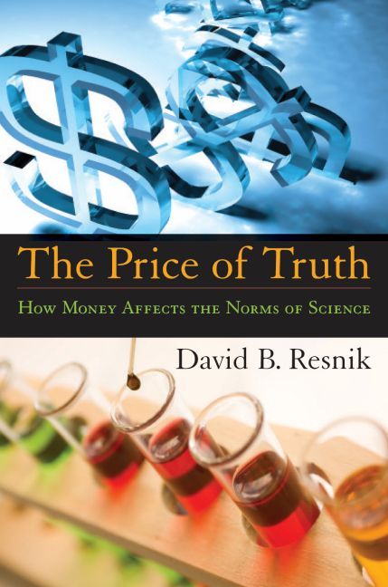 The Price of Truth By David B. Resnik 9780195309782 (Hardback)