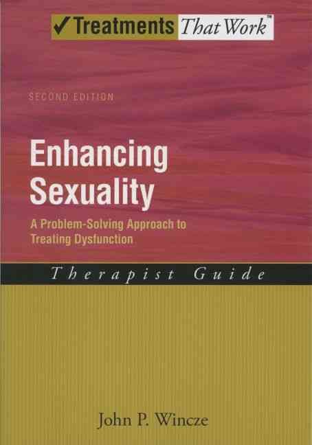 Enhancing Sexuality By John P. Wincze 9780195315073 (Paperback)