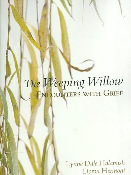 The Weeping Willow By Lynne Dale Halamish, Doron Hermoni 9780195325379