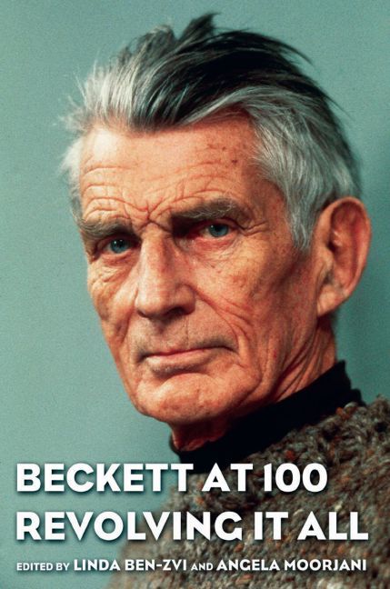 Beckett at 100 By Linda Ben-Zvi, Angela B. Moorjani 9780195325485