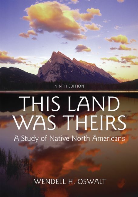 This Land Was Theirs By Wendell H. Oswalt 9780195367409 (Paperback)