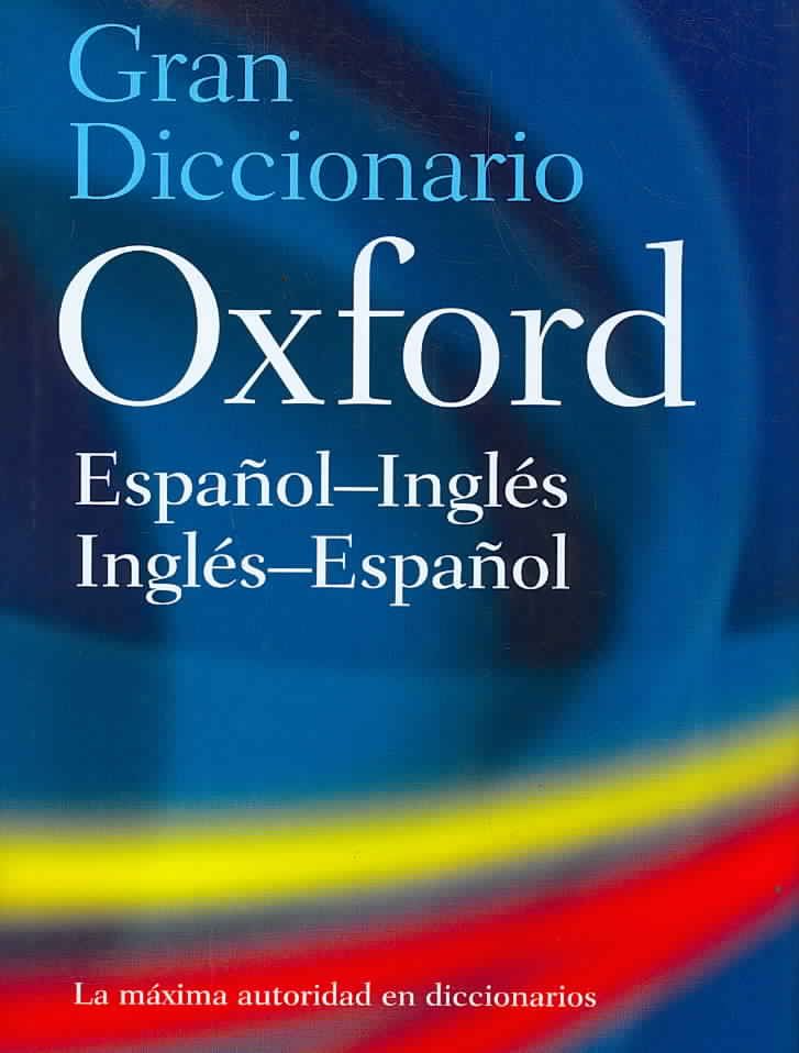 The Oxford Spanish/English Dictionary By Oup 9780195367492 (Hardback)