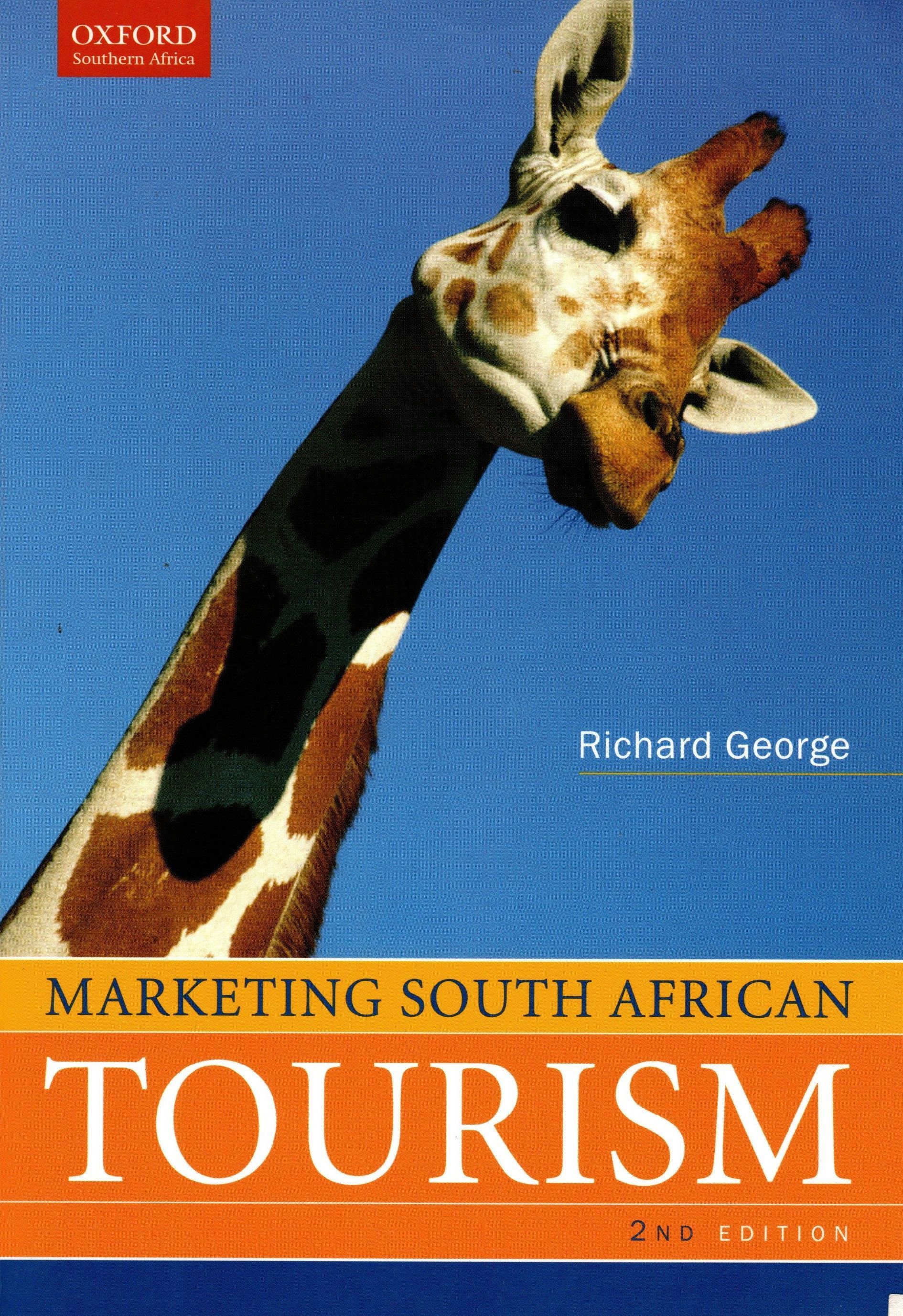 Marketing South African Tourism and Hospitality By Richard George