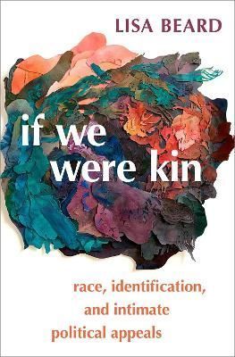 If We Were Kin By Lisa Beard 9780197517321 (Paperback)