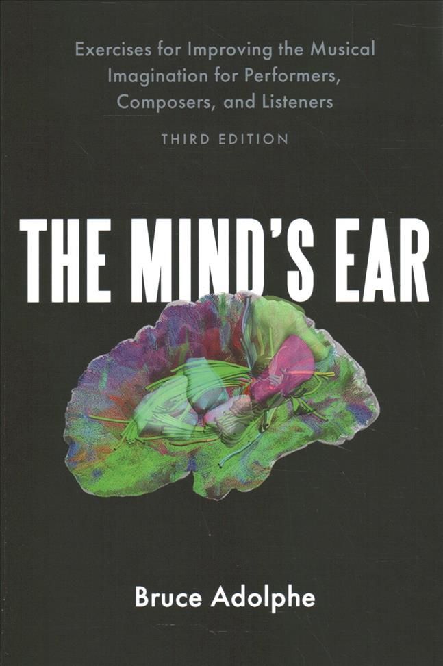 The Mind's Ear By Bruce Adolphe 9780197576328 (Paperback)
