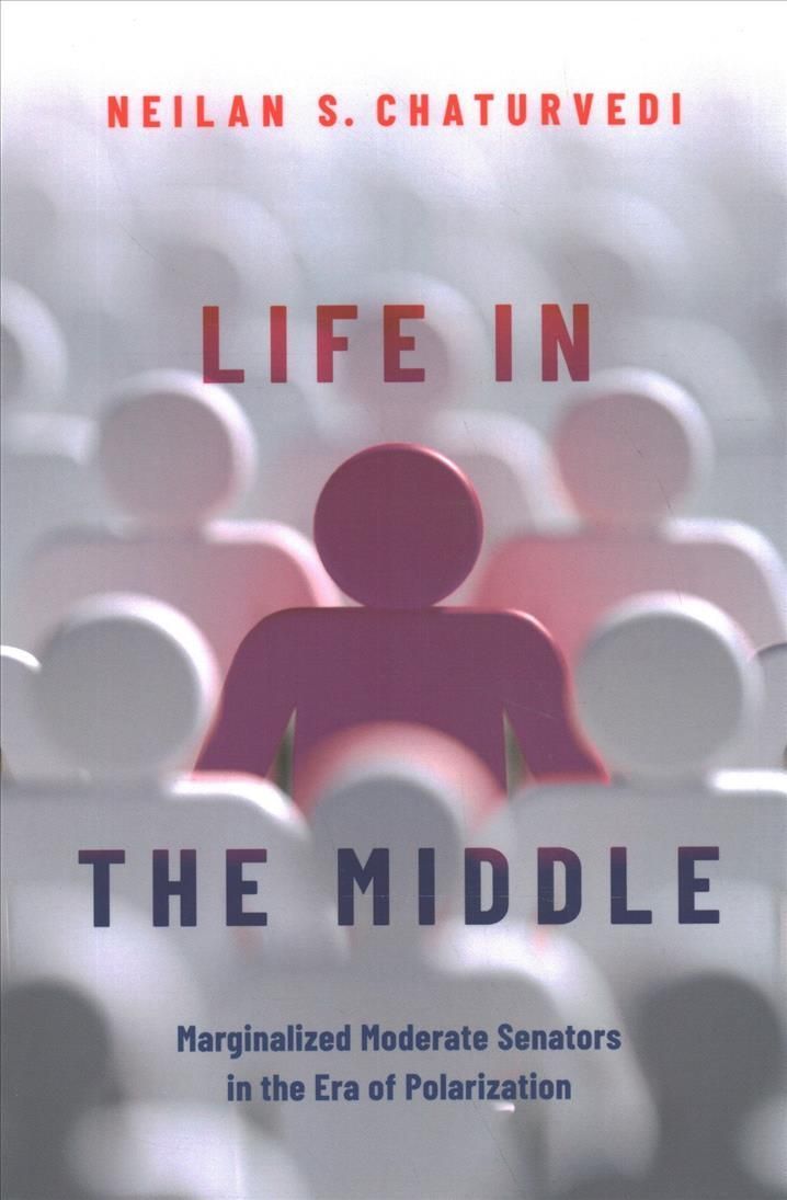 Life in the Middle By Neilan S. Chaturvedi 9780197599730 (Paperback)